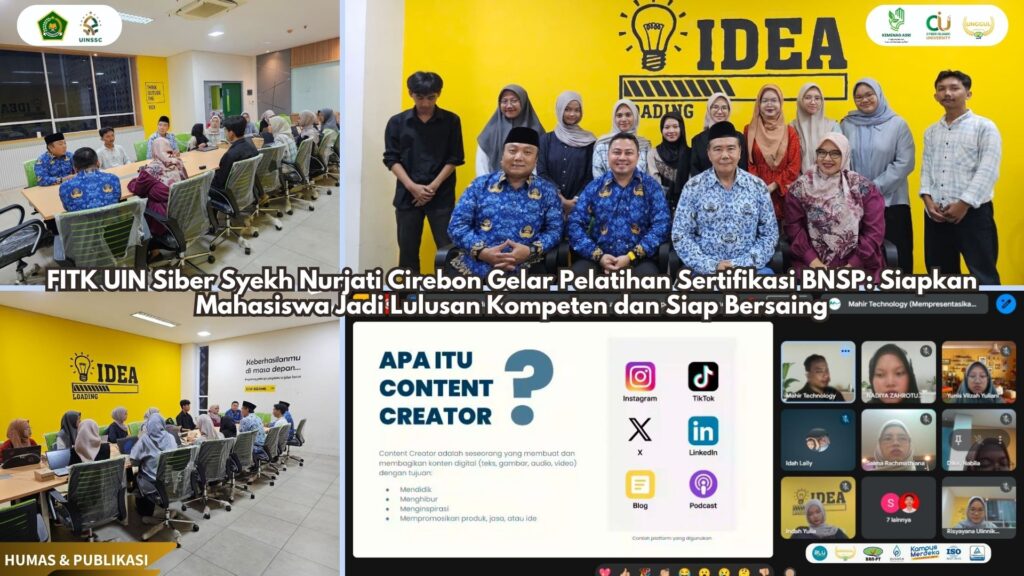FITK UIN Siber Syekh Nurjati Cirebon Gelar Pelatihan Sertifikasi BNSP: Siapkan Mahasiswa Jadi Lulusan Kompeten dan Siap Bersaing