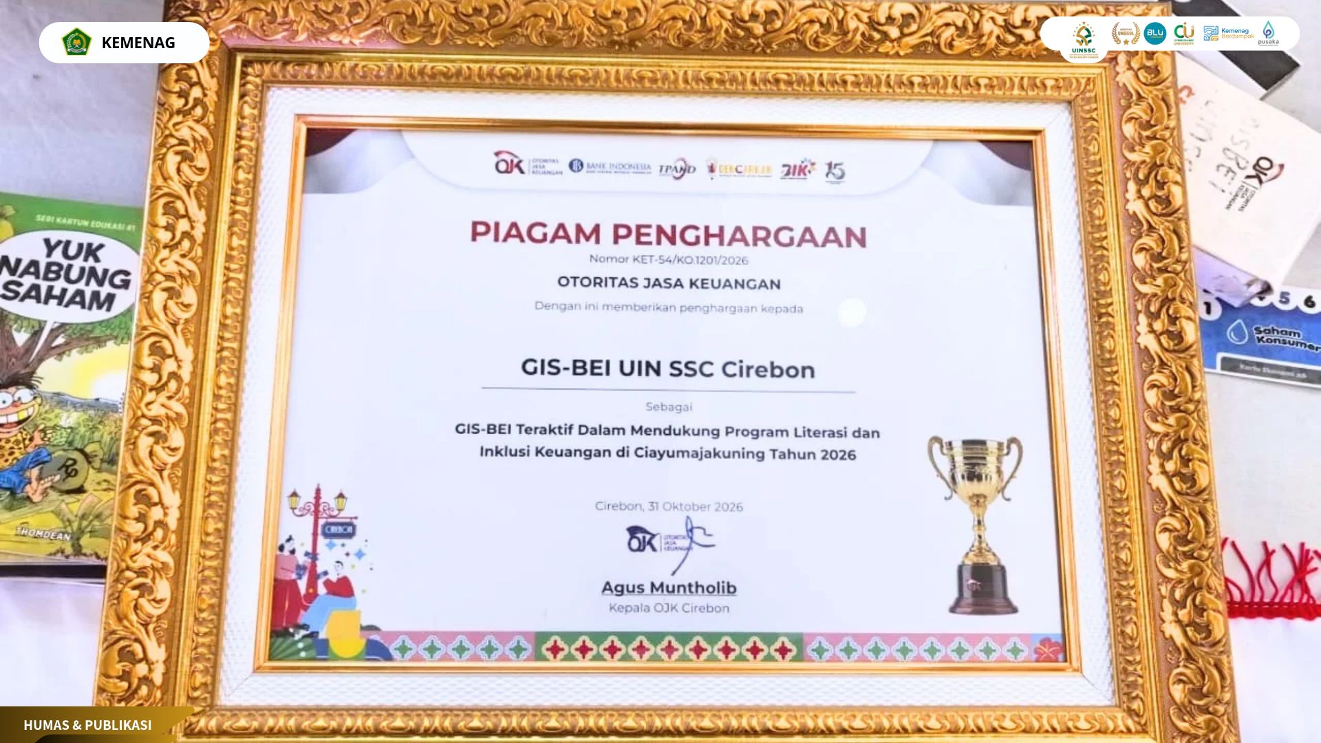 Kembali Raih Penghargaan OJK, GIS-BEI UIN Siber Cirebon Jadi Penggerak Literasi dan Inklusi Keuangan di Ciayumajakuning